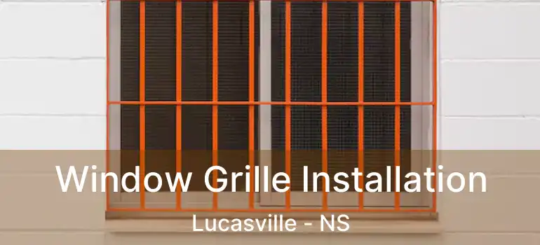  Window Grille Installation Lucasville - NS