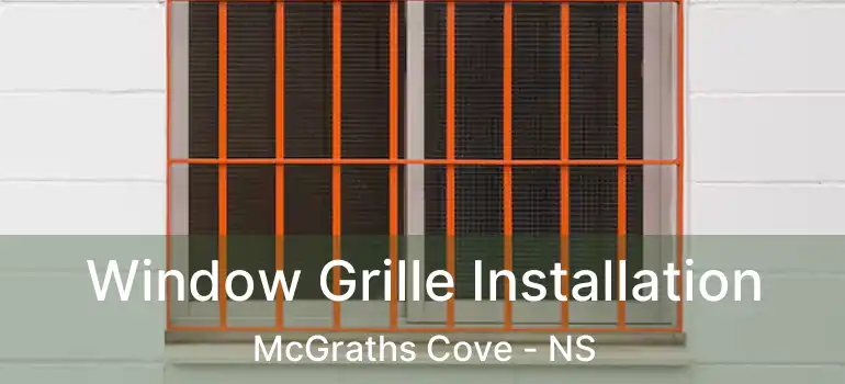  Window Grille Installation McGraths Cove - NS