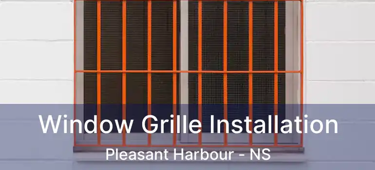  Window Grille Installation Pleasant Harbour - NS