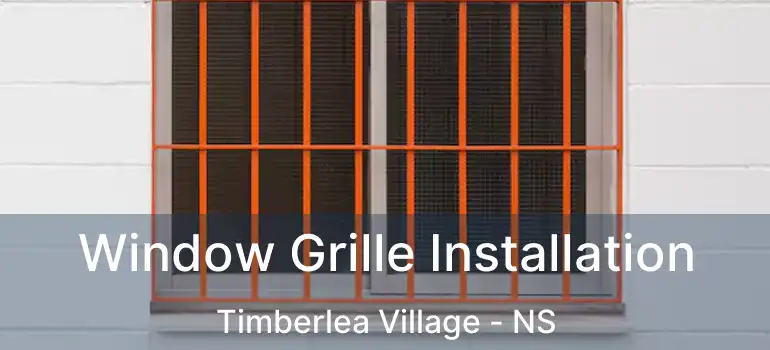  Window Grille Installation Timberlea Village - NS