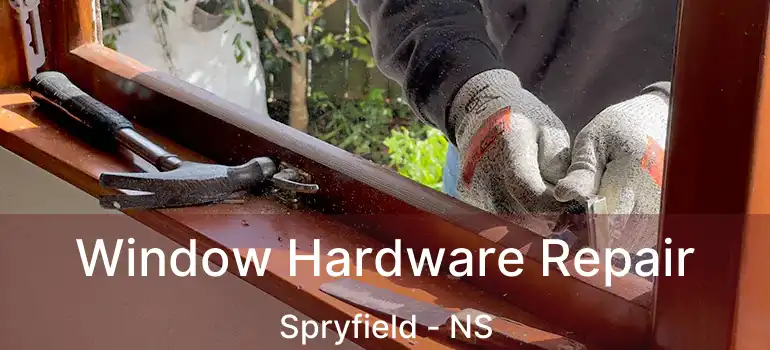  Window Hardware Repair Spryfield - NS