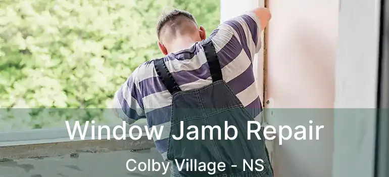  Window Jamb Repair Colby Village - NS