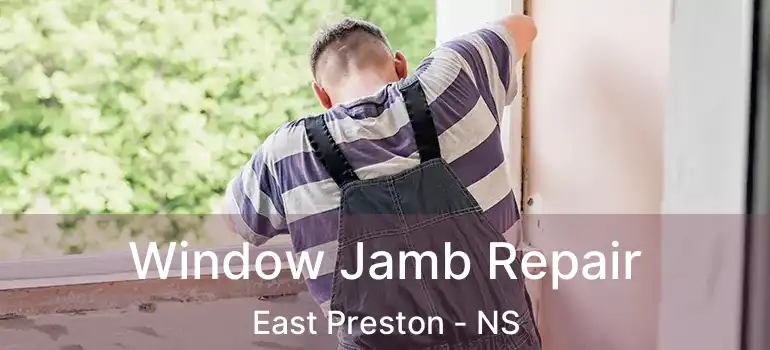  Window Jamb Repair East Preston - NS