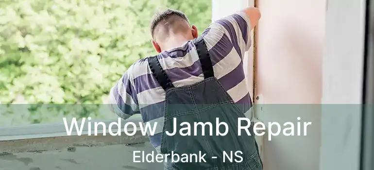  Window Jamb Repair Elderbank - NS