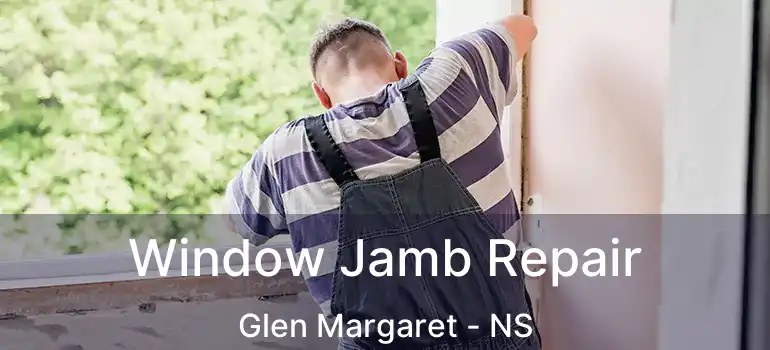  Window Jamb Repair Glen Margaret - NS