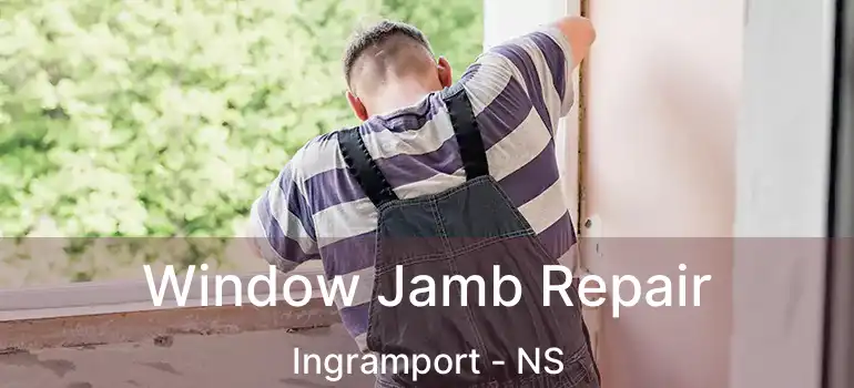  Window Jamb Repair Ingramport - NS