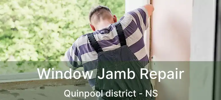  Window Jamb Repair Quinpool district - NS