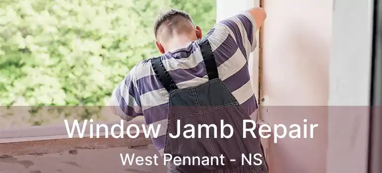  Window Jamb Repair West Pennant - NS