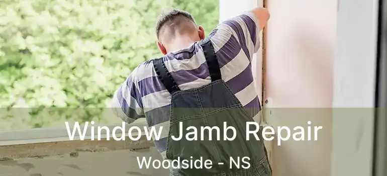  Window Jamb Repair Woodside - NS