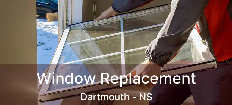  Window Replacement Dartmouth - NS