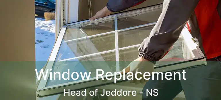  Window Replacement Head of Jeddore - NS