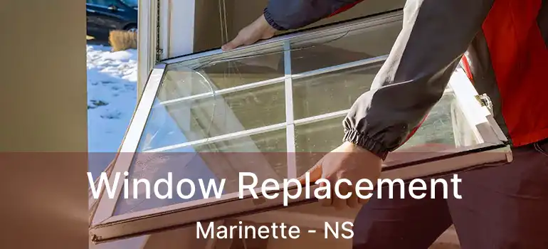  Window Replacement Marinette - NS