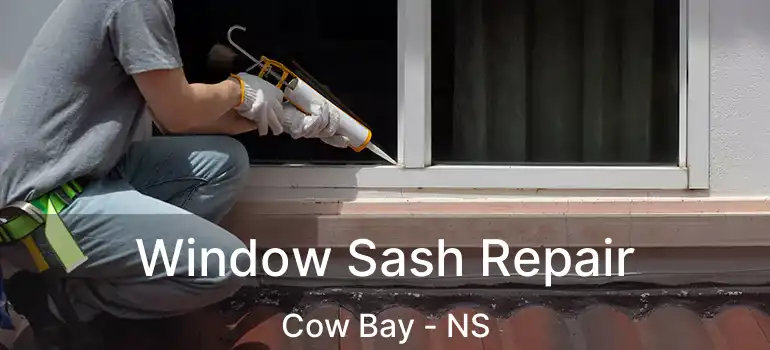  Window Sash Repair Cow Bay - NS