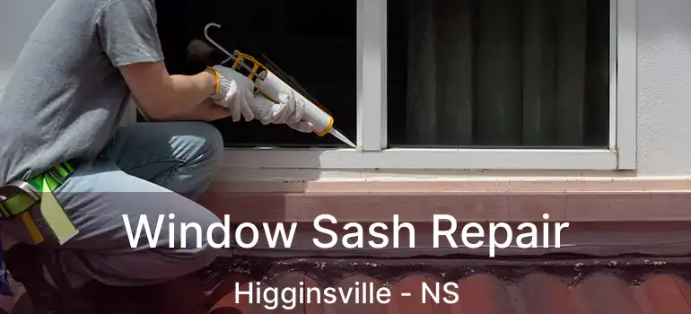  Window Sash Repair Higginsville - NS