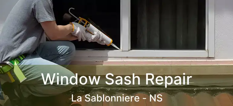  Window Sash Repair La Sablonniere - NS