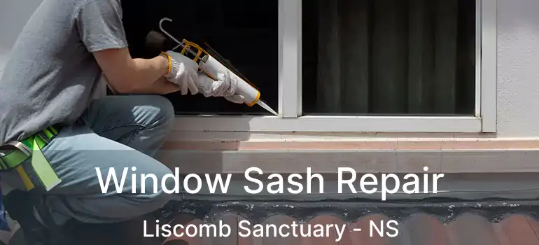  Window Sash Repair Liscomb Sanctuary - NS