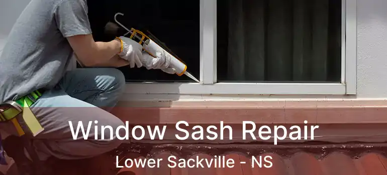  Window Sash Repair Lower Sackville - NS