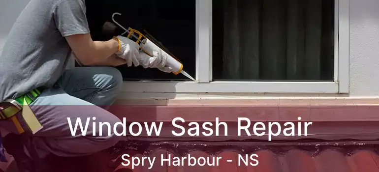  Window Sash Repair Spry Harbour - NS