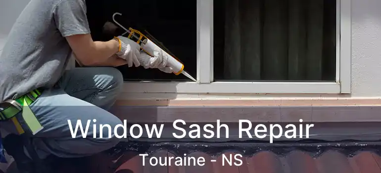  Window Sash Repair Touraine - NS