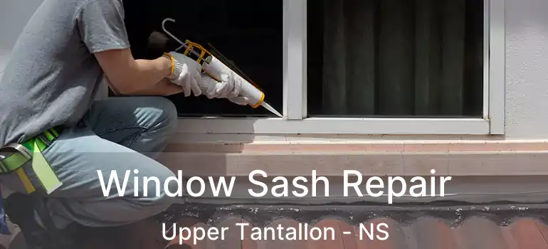  Window Sash Repair Upper Tantallon - NS