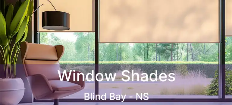  Window Shades Blind Bay - NS