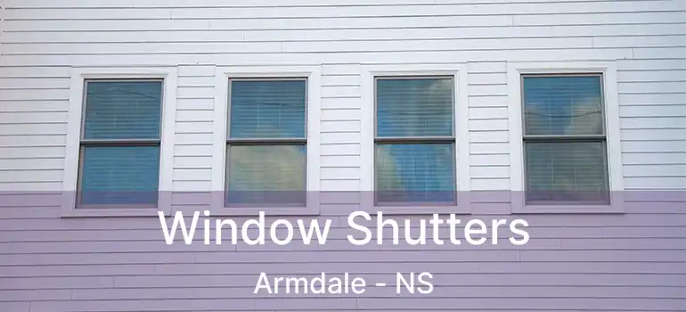  Window Shutters Armdale - NS