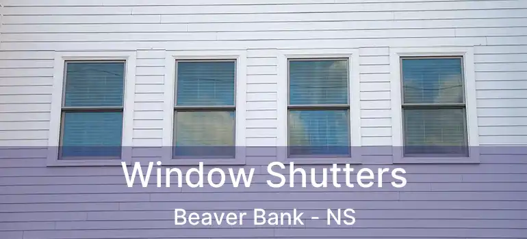  Window Shutters Beaver Bank - NS