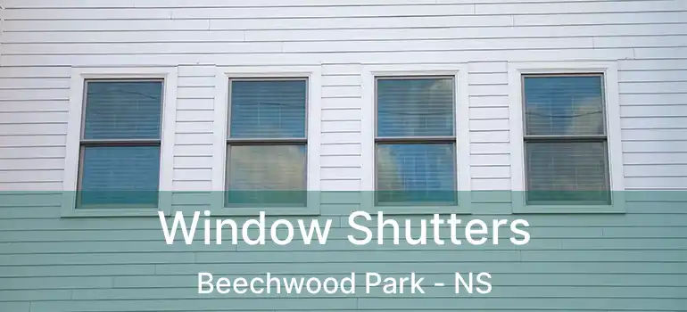  Window Shutters Beechwood Park - NS