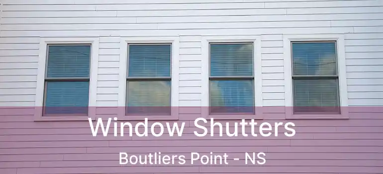  Window Shutters Boutliers Point - NS