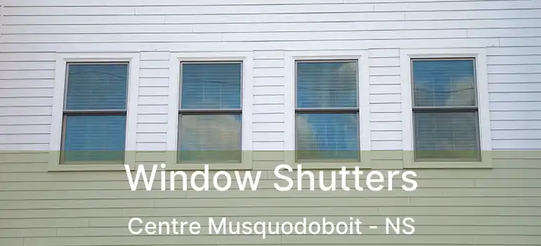  Window Shutters Centre Musquodoboit - NS