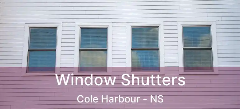  Window Shutters Cole Harbour - NS