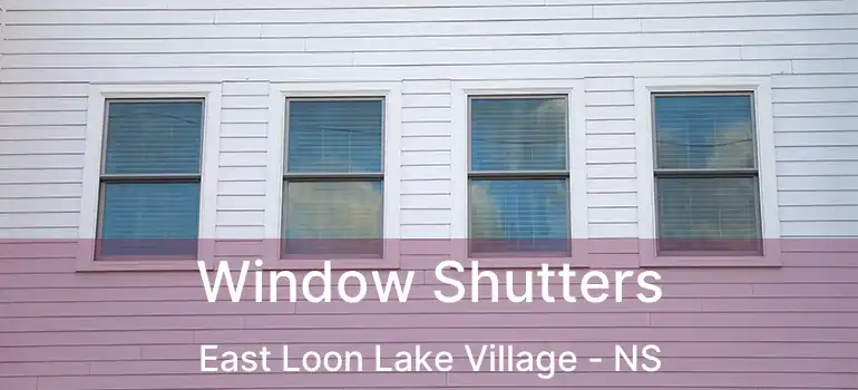  Window Shutters East Loon Lake Village - NS