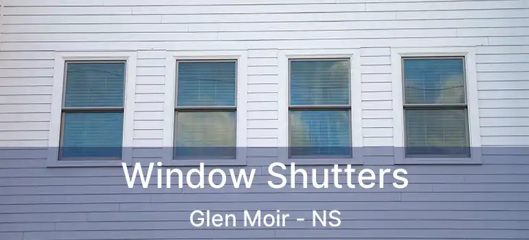  Window Shutters Glen Moir - NS