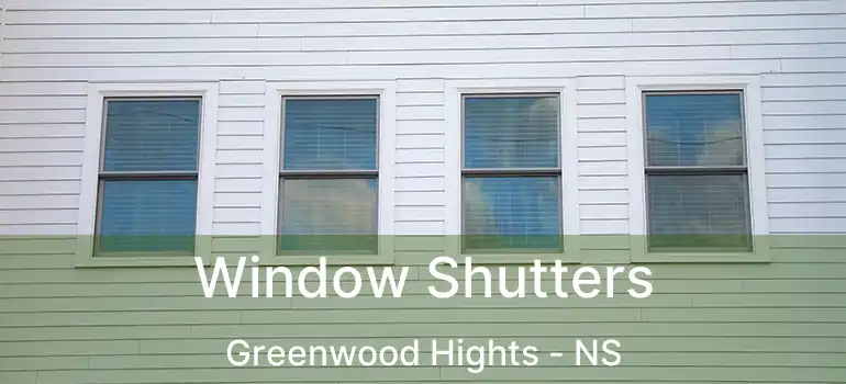  Window Shutters Greenwood Hights - NS