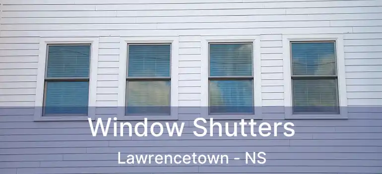  Window Shutters Lawrencetown - NS