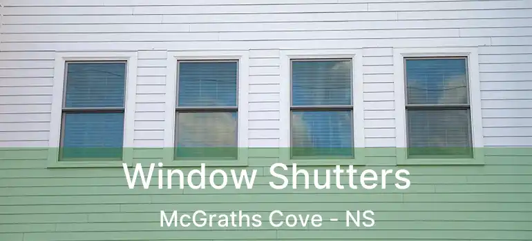  Window Shutters McGraths Cove - NS