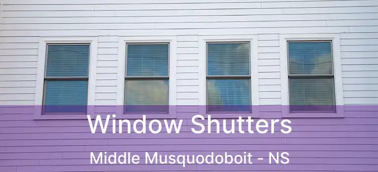  Window Shutters Middle Musquodoboit - NS