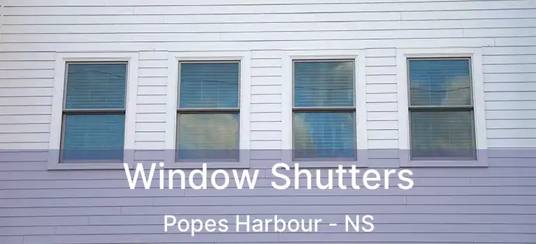  Window Shutters Popes Harbour - NS