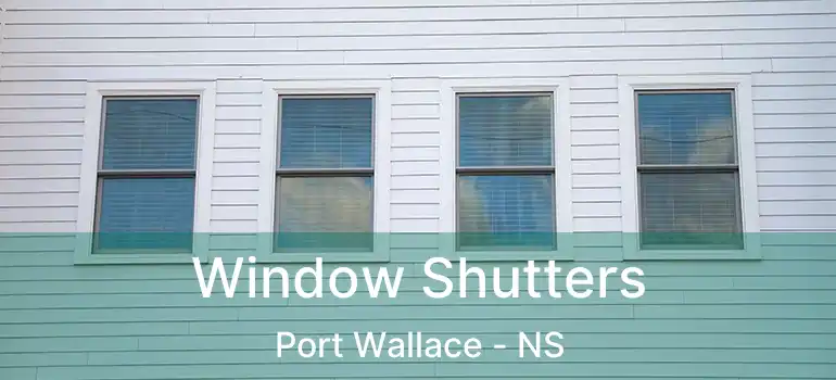  Window Shutters Port Wallace - NS