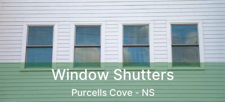  Window Shutters Purcells Cove - NS