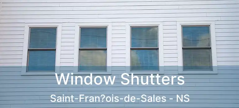  Window Shutters Saint-Fran?ois-de-Sales - NS