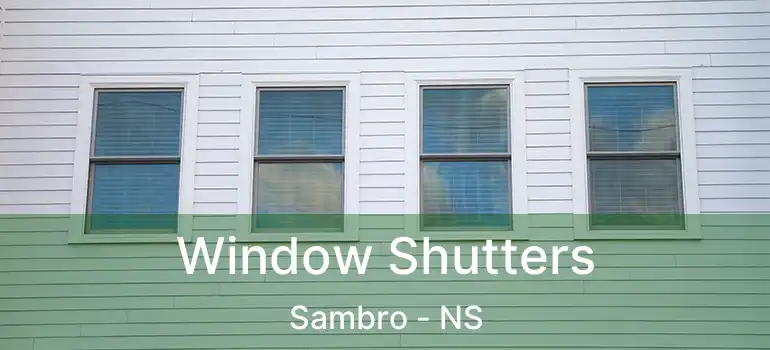  Window Shutters Sambro - NS