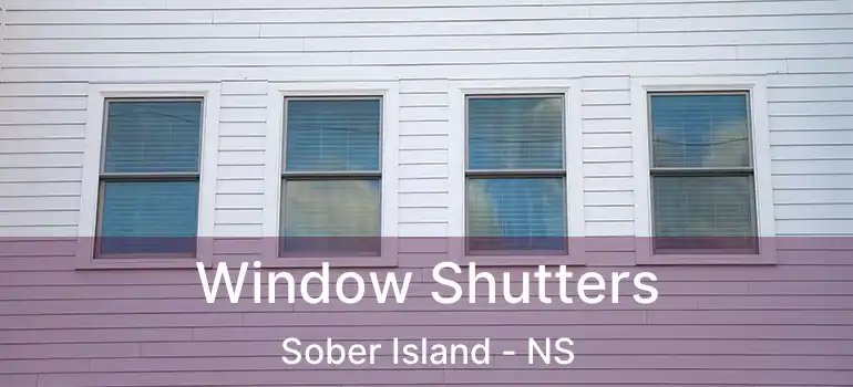  Window Shutters Sober Island - NS