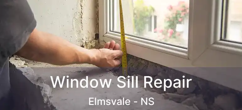  Window Sill Repair Elmsvale - NS