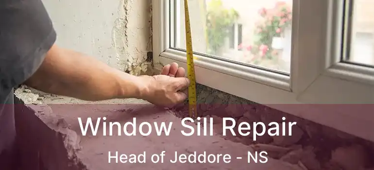  Window Sill Repair Head of Jeddore - NS