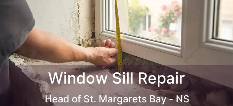  Window Sill Repair Head of St. Margarets Bay - NS