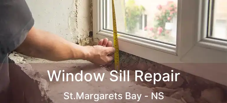  Window Sill Repair St.Margarets Bay - NS