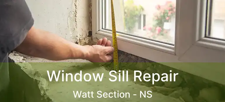  Window Sill Repair Watt Section - NS