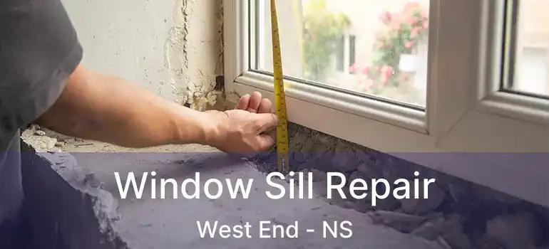  Window Sill Repair West End - NS