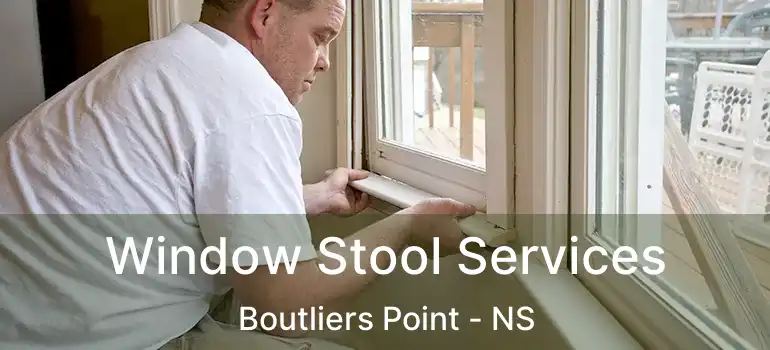  Window Stool Services Boutliers Point - NS